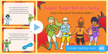 Superheroes. I am a superhero. Action song. Video . Mp3s. Lyrics . PPT ,  Worksheet .notes