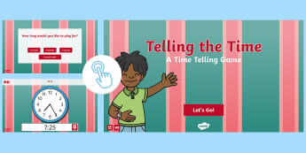 Telling the Time: A Time Telling Game - Clock, Digits, Tell The Time, Watch, Analogue, Numbers, Reading, KS1, Key Stage One, Fun, Play, Scor