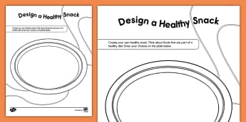 Design a Healthy Snack Worksheet for K-2nd Grade