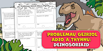 Problemau Geiriol Adio a Thynnu: Deinosoriaid