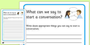 KS3 What Can We Say To Start A Conversation? Worksheet - relationships, SEN, behaviour, positive, negative, activity, secondary, support, speaking and listening