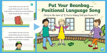 Put Your Beanbag...Positional Language  Song PowerPoint - Singing, Song Time, Position, bean bag, bean bag, Prepositions, In, On ,Under, Above, Below, Between