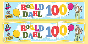 Roald Dahl Roald Dahl's 100th Birthday Primary Resources - Primar