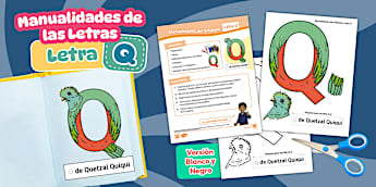 Manualidad | Letra Q | Mayúscula | lectoescritura | letras