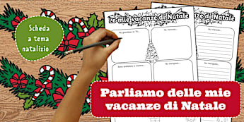 * NEW *  Parliamo delle mie vacanze di Natale