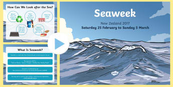 Seaweek PowerPoint - Seaweek, sea, powerpoint, new zealand, nz, seaweek powerpoint