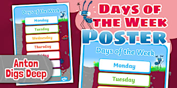 Anton Digs Deep – Days of the Week Poster