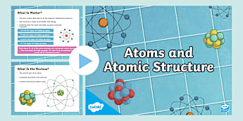 Atoms Matter and Materials - Grade 8 | Natural Science