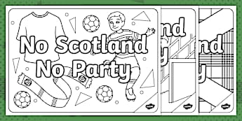 No Scotland No Party: Scotland Football Colouring Sheets
