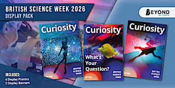 Curiosity (2026) British Science Week - | Secondary Resources | Beyond