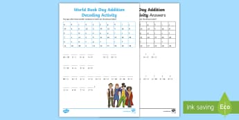 World Book Day Addition Decoding Activity - World Book Day, World, book, day, Math, Addition, Decoding, add, number sentence, number, total, ans