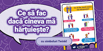 Ce să fac dacă cineva mă hărțuiește? – Planșă Twinkl Symbols