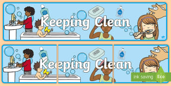 Keeping Clean - Health and Hygiene Resources - Twinkl