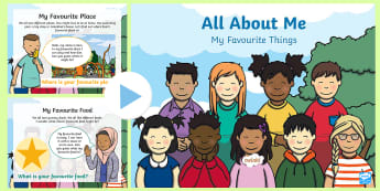 All About Me - My Favourite Things PowerPoint - EYFS, Early years, All about Me, ourselves, my favourite things, things I like, Things I love, speci