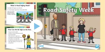 Road Safety Powerpoint • Twinkl.ca