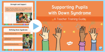 SEN INSET Supporting Children with Down Syndrome PowerPoint