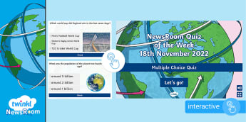 NewsRoom Interactive Weekly Quiz - 18th November 2022