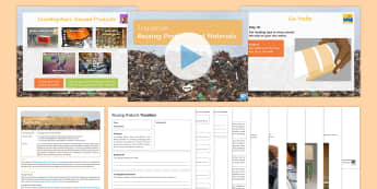 Reusing Products Lesson Pack - Design & technology, transition, iterative design, Pringles, recycling, smart-phone
