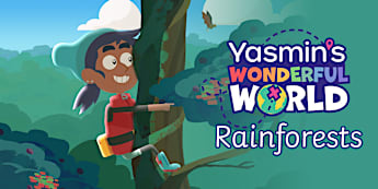 Yasmin’s Wonderful World: Rainforests Animation