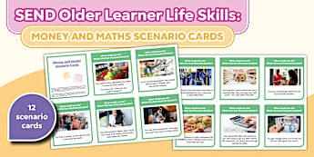 SEND Older Learner Life Skills Money and Maths Scenarios