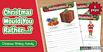 Christmas Would You Rather…? Writing Worksheets