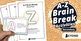 Brain Breaks Years 9 - 10 - Beyond Science - Beyond Secondary - Australi