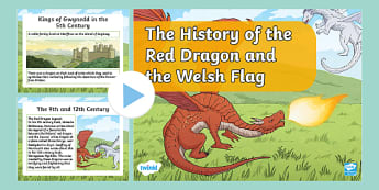 The History of The Red Dragon and the Welsh Flag PowerPoint