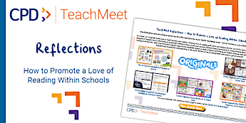 Teachmeet Reflections • Twinkl.ca