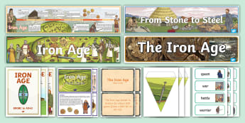 The Iron Age - KS2 History Resources - Twinkl