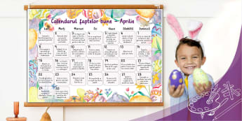 Calendarul actelor de bunătate Aprilie 2022