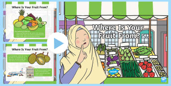 Where Is Your Fruit From? PowerPoint - map work, fruit imports, where fruit comes from, KS1 amazing fact, geography, map skills, map readin