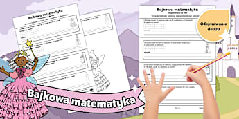Bajkowa matematyka | Odejmowanie do 100 | Zadania tekstowe