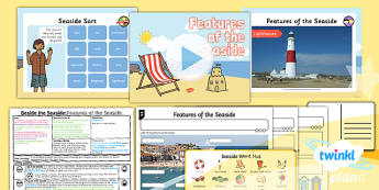 Geography Year 2 Seaside Topic - Beside the Seaside - KS1