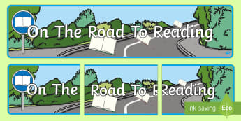 On the Road to Reading Display Banner - Road Safety Display Banner - reading, read, reading corner, display, sign, poster, crossing, safe cr