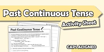 Sentence Level Skills-Past Continuous Tense - Activity Sheet