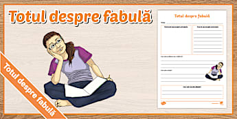 Totul despre fabulă – Fișă de activitate