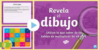 Presentación: Revela el dibujo multiplicando por 8 y 9.