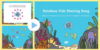 Sharing Song PowerPoint to Support Teaching on The Rainbow Fish