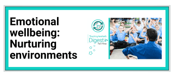 Emotional wellbeing: Creating nurturing environments - Twinkl Digest ...