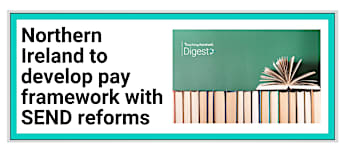 UNISON: SEND reforms must ‘recognise and reward’ teaching assistants