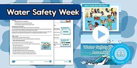 Water Safety Week 2025 Whole School Assembly Pack