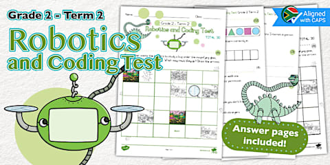 Grade 3 - Robotics and Coding - Term 2 - Assessment: Test (CAPS Aligned)
