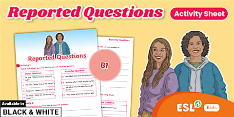 ESL Reported Questions Lesson [Kids, B1]
