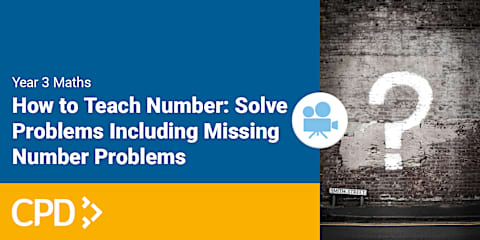 How to Teach Problem Solving in Year 5: Number and Place Value CPD Video