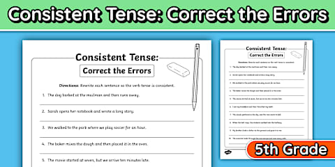 Grammatical Consistency Verb Tense Worksheet