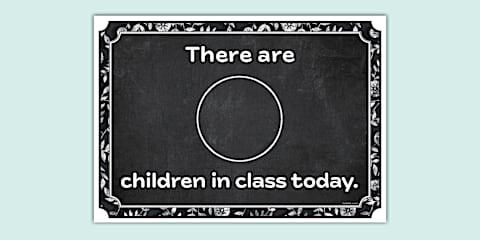 There Are _ Children in Class Today Summer Vibes Themed Editable Poster