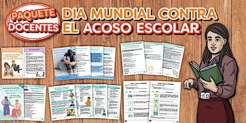 Día Mundial Contra el Acoso Escolar o Bullying – Paquete para estudiantes