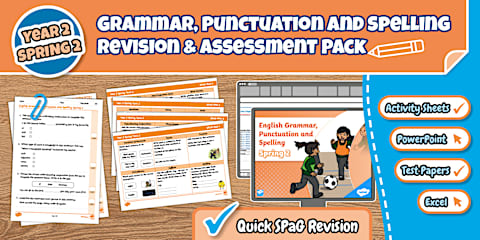 Year 3 Spring 2 Grammar, Punctuation and Spelling Revision & Assessment ...