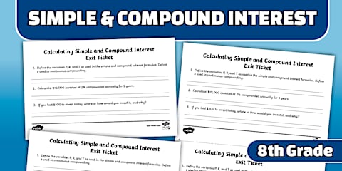 Eighth Grade Simple and Compound Interest Practice