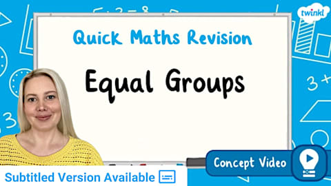 Add Equal Groups | KS1 Maths Concept Video
